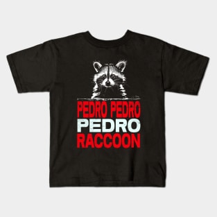 Unleash Your Inner Pedro Raccoon Kids T-Shirt